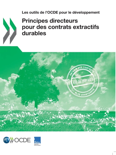 Les outils de l'OCDE pour le developpement Principes directeurs pour des contrats extractifs durables, PDF eBook