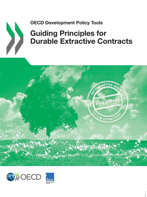 OECD Development Policy Tools Guiding Principles for Durable Extractive Contracts, PDF eBook