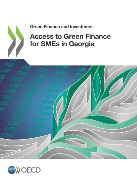 Green Finance and Investment Access to Green Finance for SMEs in Georgia, PDF eBook
