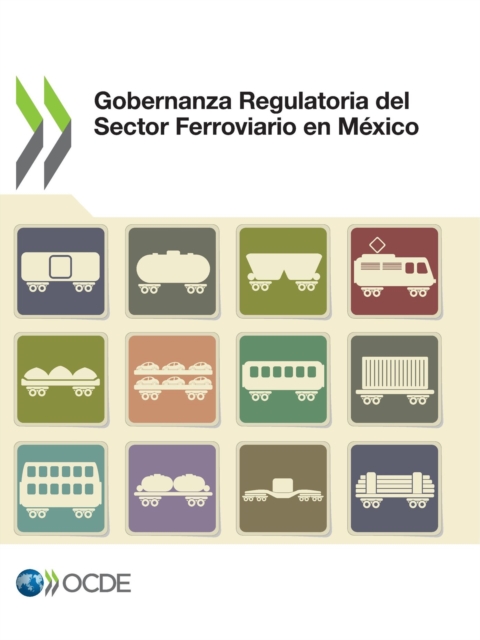 Gobernanza Regulatoria del Sector Ferroviario en Mexico, PDF eBook