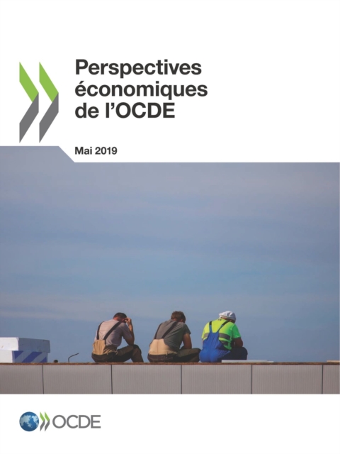 Perspectives economiques de l'OCDE, Volume 2019 Numero 1, PDF eBook