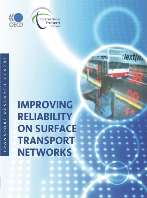 Improving Reliability on Surface Transport Networks, PDF eBook
