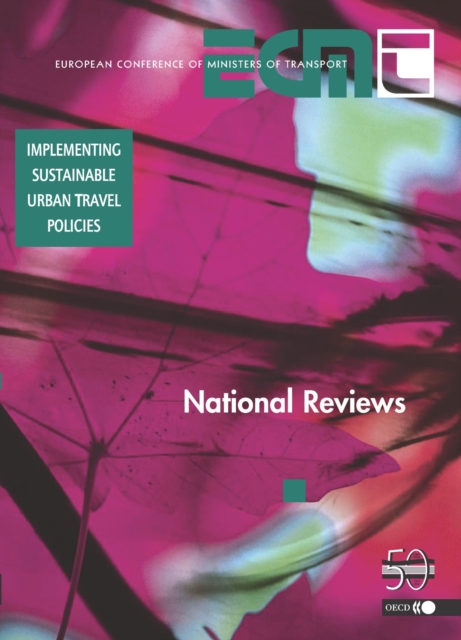 Implementing Sustainable Urban Travel Policies National Reviews, PDF eBook