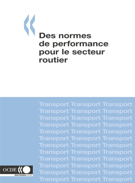 Recherche en matiere de transport routier et intermodal Des normes de performance pour le secteur routier, PDF eBook