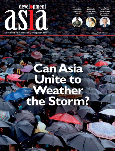 Development Asia-Can Asia Unite to Weather the Storm? : April 2009, EPUB eBook