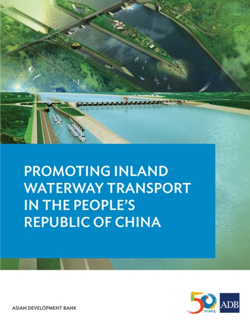 Promoting Inland Waterway Transport in the People's Republic of China, EPUB eBook