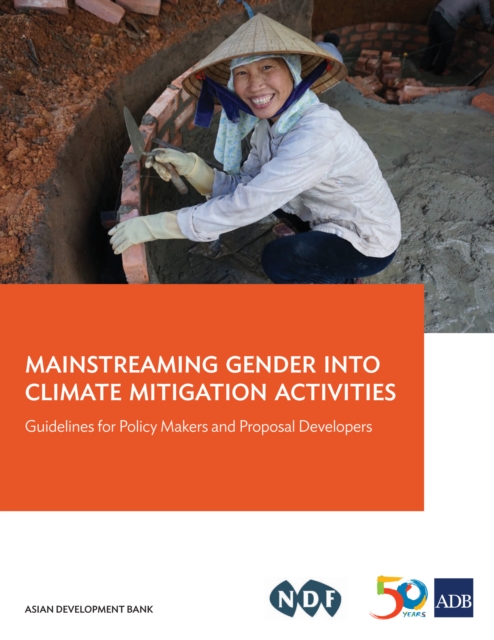 Mainstreaming Gender into Climate Mitigation Activities : Guidelines for Policy Makers and Proposal Developers, EPUB eBook