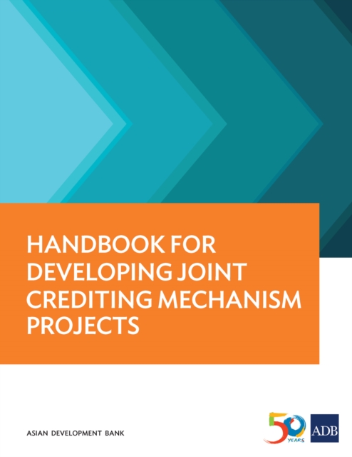 Handbook for Developing Joint Crediting Mechanism Projects, EPUB eBook