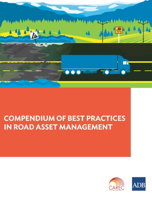 Compendium of Best Practices in Road Asset Management, EPUB eBook