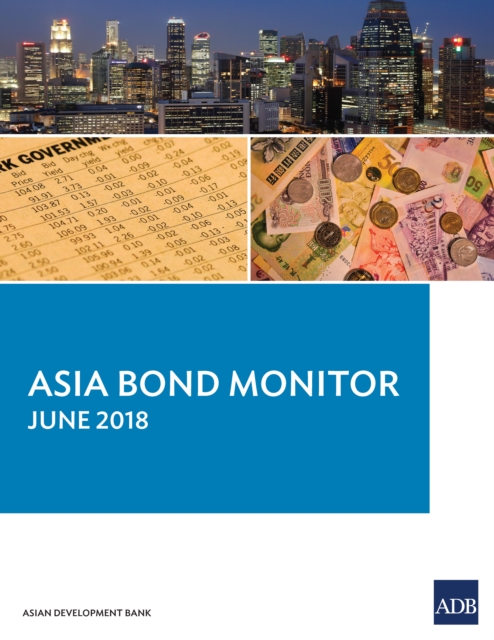 Asia Bond Monitor June 2018, EPUB eBook