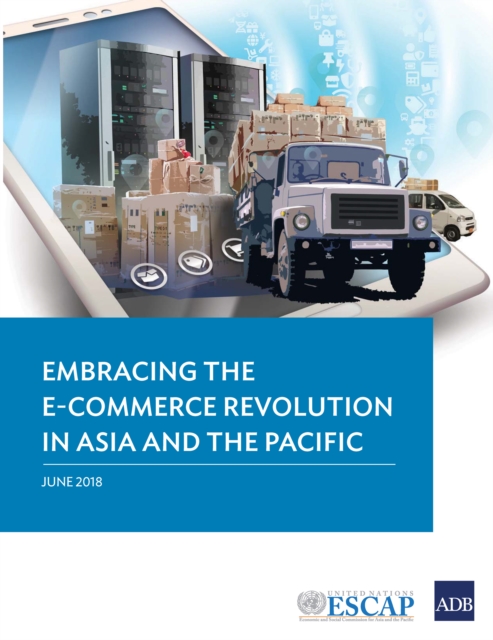 Embracing the E-commerce Revolution in Asia and the Pacific, EPUB eBook