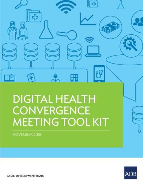 Digital Health Convergence Meeting Tool Kit, EPUB eBook
