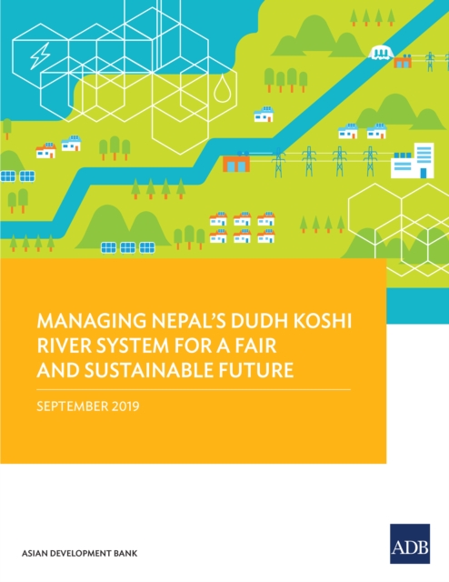 Managing Nepal's Dudh Koshi River System for a Fair and Sustainable Future, EPUB eBook