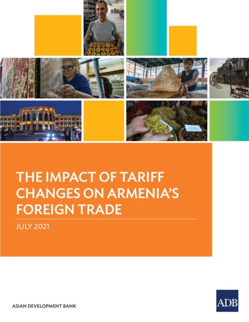 The Impact of Tariff Changes on  Armenia's Foreign Trade, EPUB eBook