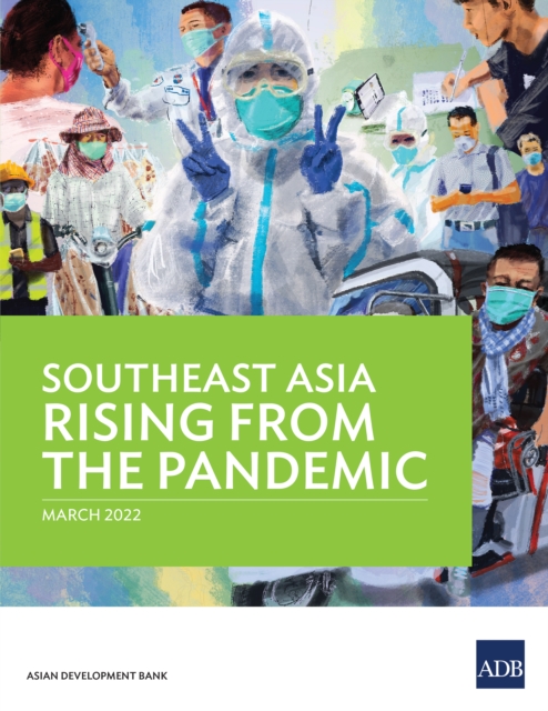 Southeast Asia Rising from the Pandemic, EPUB eBook