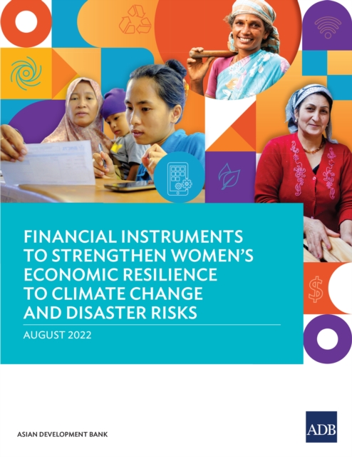 Financial Instruments to Strengthen Women's Economic Resilience to Climate Change and Disaster Risks, EPUB eBook