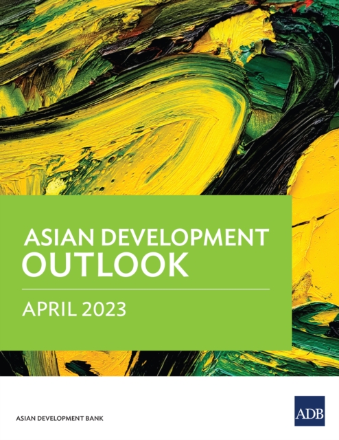 Asian Development Outlook April 2023, EPUB eBook