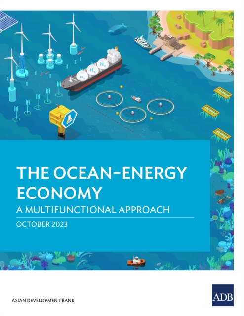 The Ocean-Energy Economy : A Multifunctional Approach, EPUB eBook