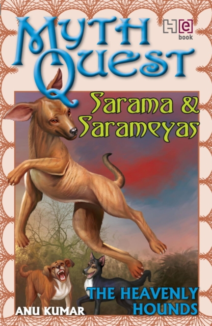 Sarama and Sarameyas : The Heavenly Hounds, EPUB eBook