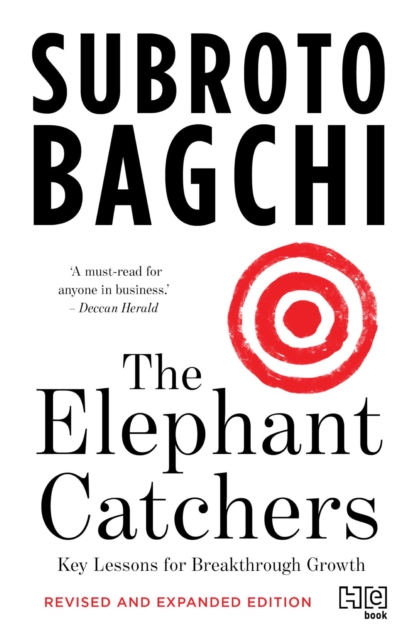 The Elephant Catchers : Key Lessons for Breakthrough Growth, EPUB eBook