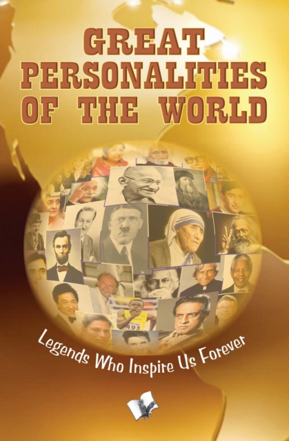 Great Personalities of the World : Legends who inspire us forever, EPUB eBook