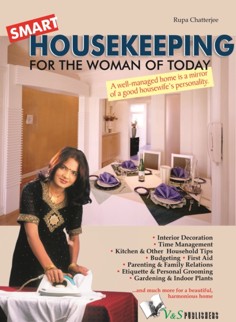 Smart Housekeeping : A well managed home is a  mirror of a good housewife's personality, EPUB eBook
