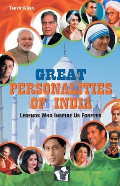 Great Personalaties of India : Legends Who Inspire Us Forever, EPUB eBook