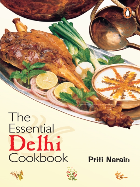 The Essential Delhi Cookbook, EPUB eBook