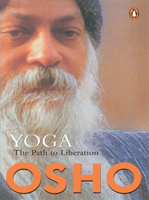 Yoga : The Path To Liberation, EPUB eBook