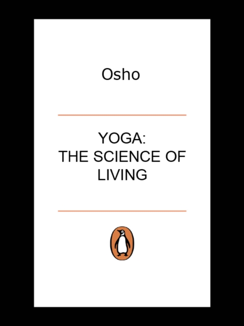 Yoga : The Science Of Living, EPUB eBook