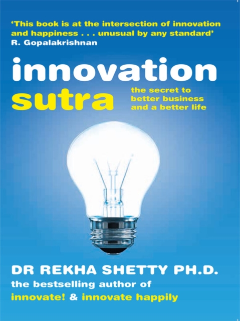 Innovation Sutra : The Secret of Good Business and a Good Life, EPUB eBook