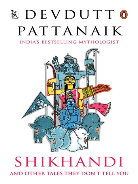 Shikhandi : and Other Tales They Don't Tell You, EPUB eBook