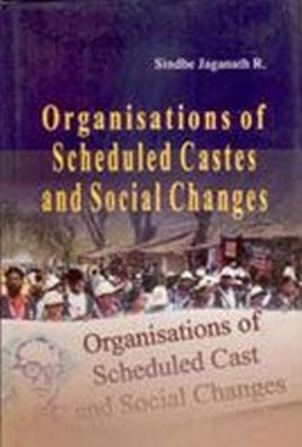 Organisations of Scheduled Castes and Social Changes, EPUB eBook