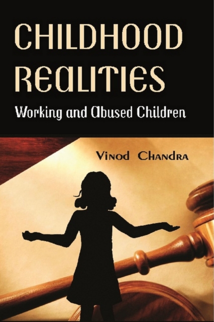 Childhood Realities : Working and Abused Childern, EPUB eBook