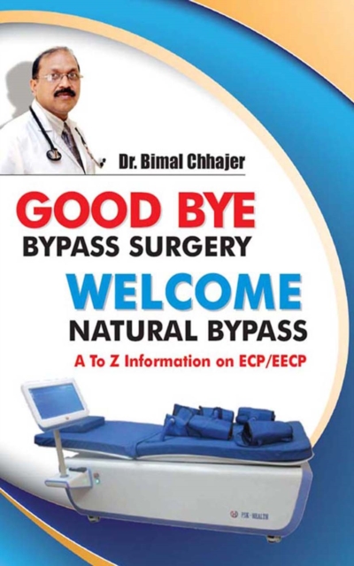 Good Bye Bypass Surgery Welcome Natural Bypass, EPUB eBook