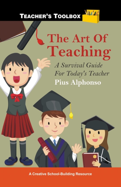 The Art of Teaching: A Survival Guide for Today's Teacher, EPUB eBook