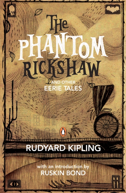 The Phantom Rickshaw : and other Eerie Tales, EPUB eBook