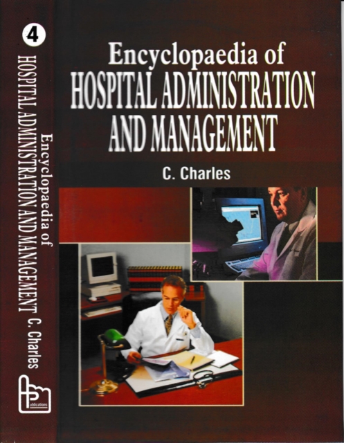Encyclopaedia of Hospital Administration and Management (Hospital Rules and Regulations), EPUB eBook