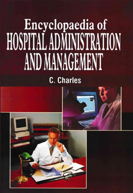 Encyclopaedia of Hospital Administration and Management (Hospital Human Resource Management), EPUB eBook