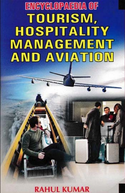 Encyclopaedia of Tourism, Hospitality Management and Aviation, EPUB eBook