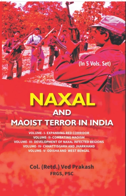 Naxal and Maoist Terror in India : Expanding Red Corridor, EPUB eBook