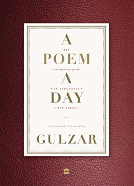 A Poem a Day: : 365 Contemporary Poems 34 Languages 279 Poets, Hardback Book