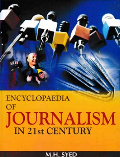 Encyclopaedia of Journalism in 21st Century (Journalism: Editing and Reporting), EPUB eBook