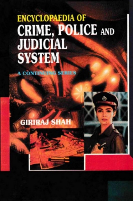 Encyclopaedia of Crime,Police And Judicial System (Police Training), EPUB eBook