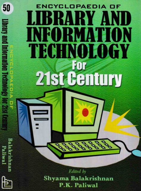 Encyclopaedia of Library and Information Technology for 21st Century (Information Technology in Library Management), EPUB eBook