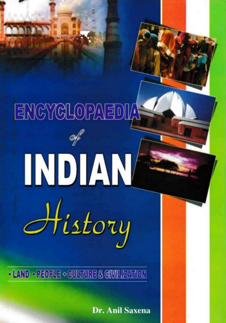 Encyclopaedia of Indian History Land, People, Culture and Civilization (Mughal Culture), PDF eBook