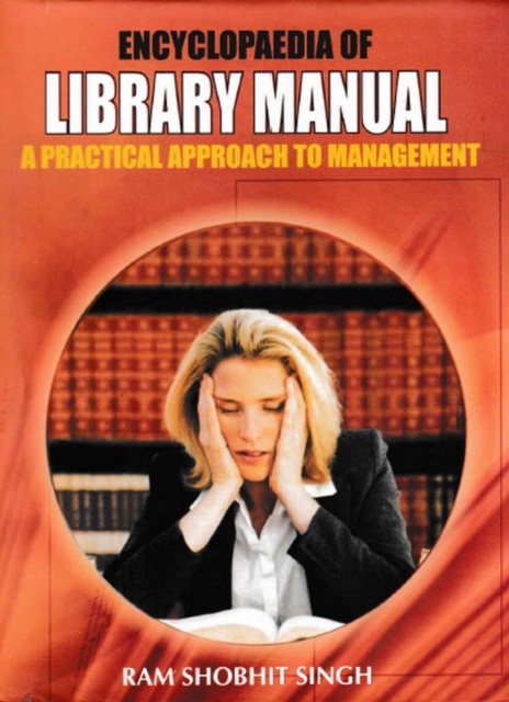 Encyclopaedia of Library Manual: A Practical Approach to Management, EPUB eBook