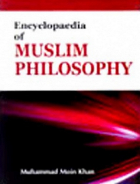 Encyclopaedia Of Muslim Philosophy (Great Pillars Of Muslim Philosophy), EPUB eBook