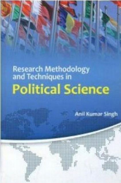 Research Methodology And Techniques In Political Science, EPUB eBook
