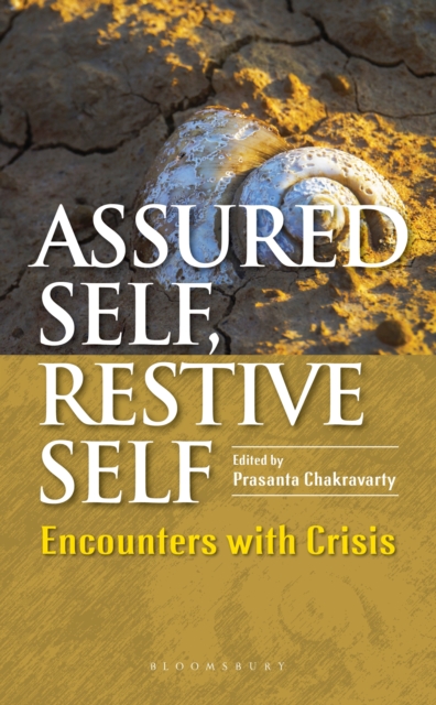Assured Self, Restive Self : Encounters with Crisis, PDF eBook